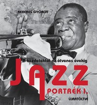 Kerekes György: Jazz portrék I.
