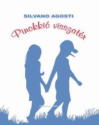 Silvano Agosti: Pinokkió visszatér