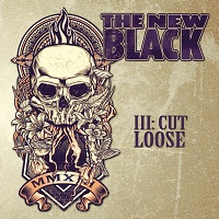 The New Black: III: Cut Loose (CD)