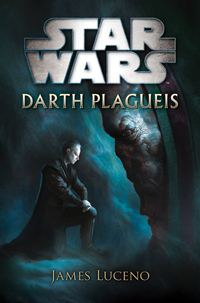 Beleolvasó - James Luceno: Star Wars: Darth Plagueis