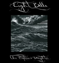 Eight Bells: The Captain’s Daughter (CD)