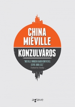 China Miéville: Konzulváros