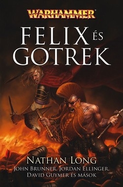 Felix és Gotrek