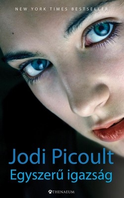 Beleolvasó - Jodi Picoult: Egyszerű igazság