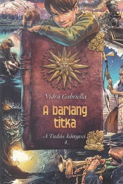 Vidra Gabriella: A barlang titka