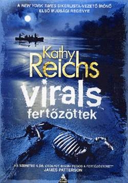 Beleolvasó - Kathy Reichs: Virals - Fertőzöttek
