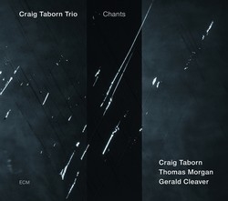 Craig Taborn Trio: Chants (CD)