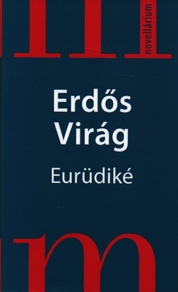 Erdős Virág: Eurüdiké