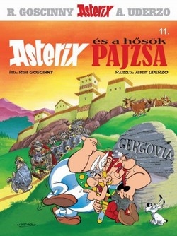 René Goscinny - Albert Uderzo: Asterix és a hősök pajzsa