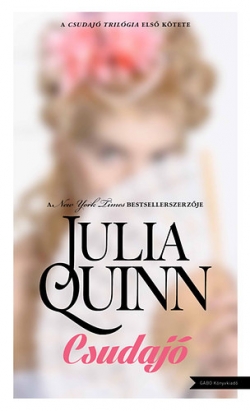 Julia Quinn: Csudajó
