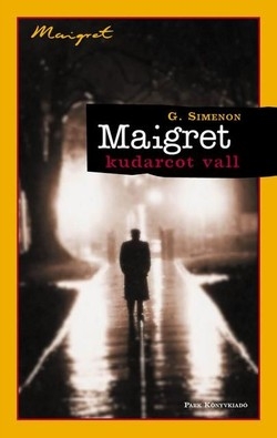 Georges Simenon: Maigret kudarcot vall