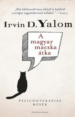 Beleolvasó – Irvin D. Yalom: A magyar macska átka
