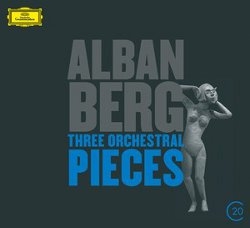 Alban Berg: Three Orchestral Pieces (CD)
