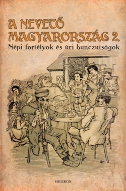 A nevető Magyarország – II. kötet