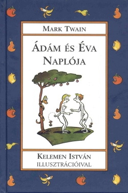 Mark Twain: Ádám és Éva naplója