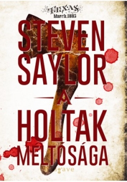 Steven Saylor: A holtak méltósága