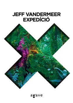 Jeff VanderMeer: Expedíció