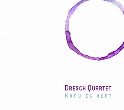 Dresch Quartet: Kapu és kert (CD)