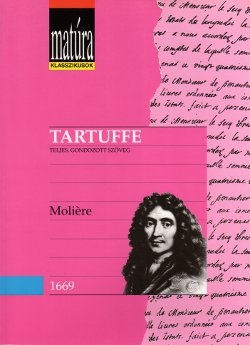 Jean-Baptiste Molière: Tartuffe, avagy a képmutató