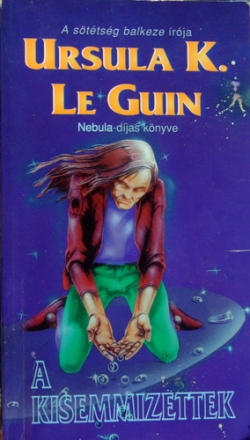 Ursula K. Le Guin: A kisemmizettek
