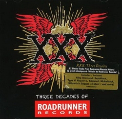 XXX: Three Decades Of Roadrunner Records (CD)