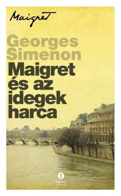 Georges Simeon: Maigret és az idegek harca