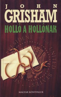 John Grisham: Holló a hollónak
