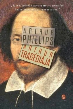 Arthur Phillips: Arthur tragédiája