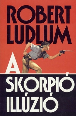 Robert Ludlum: A skorpió illúzió