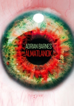 Beleolvasó - Adrian Barnes: Álmatlanok