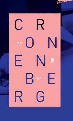 David Cronenberg: Konzum