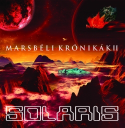 Solaris: Marsbéli krónikák II (CD)