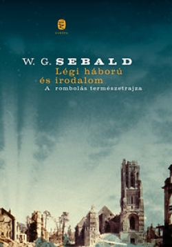 W. G. Sebald: Légi háború és irodalom