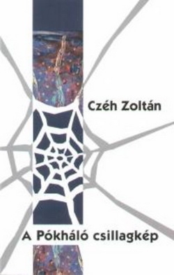 Czéh Zoltán: A pókháló csillagkép