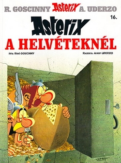 René Goscinny – Albert Uderzo: Asterix a helvéteknél