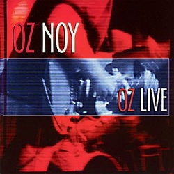 Oz Noy: Oz Live (CD)