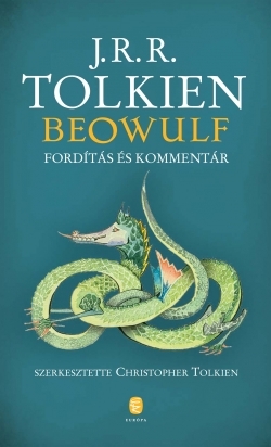 J. R. R. Tolkien: Beowulf - Fordítás és kommentár