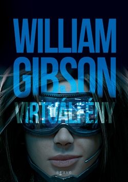 Beleolvasó - William Gibson: Virtuálfény