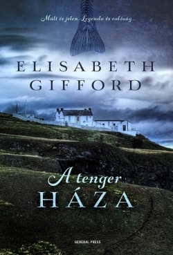 Beleolvasó - Elisabeth Gifford: A tenger háza