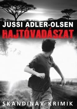 Jussi Adler-Olsen: Hajtóvadászat