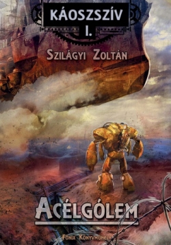 Szilágyi Zoltán: Acélgólem