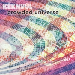 Kéknyúl: Crowded Universe (CD)