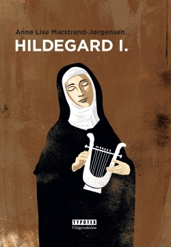 Anne Lise Marstrand-Jørgensen: Hildegard I.