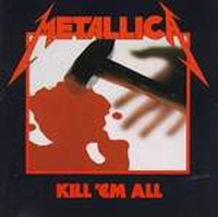 Metallica: Kill ’Em All (CD)