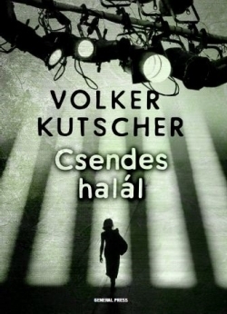 Volker Kutscher: Csendes halál