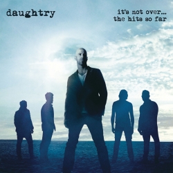Daughtry: It’s Not Over....The Hits So Far (CD)