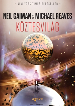 Beleolvasó - Neil Gaiman - Michael Reaves: Köztesvilág