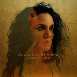 Anoushka Shankar: Land of Gold (CD)
