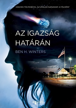 Beleolvasó - Ben H. Winters: Az igazság határán