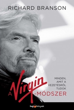 Richard Branson: A Virgin-módszer
